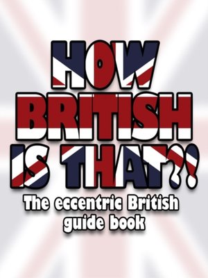 cover image of How British is That?!